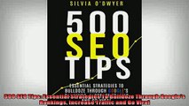 DOWNLOAD PDF  500 SEO Tips Essential Strategies To Bulldoze Through Googles Rankings Increase Traffic FULL FREE