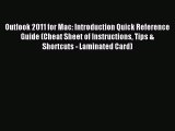 Read Outlook 2011 for Mac: Introduction Quick Reference Guide (Cheat Sheet of Instructions