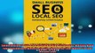 DOWNLOAD PDF  Small Business SEO  Local SEO Ranking Strategies Quickly Rank Your Businesses Website FULL FREE