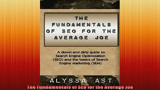 DOWNLOAD PDF  The Fundamentals of SEO for the Average Joe FULL FREE