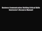 Download Business Communication: Building Critical Skills (Instructor's Resource Manual) Ebook