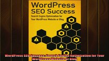 FREE PDF  WordPress SEO Success Search Engine Optimization for Your WordPress Website or Blog READ ONLINE