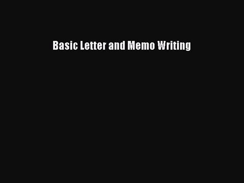 Read Basic Letter and Memo Writing PDF Free