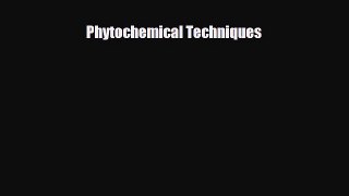 Read ‪Phytochemical Techniques‬ PDF Free
