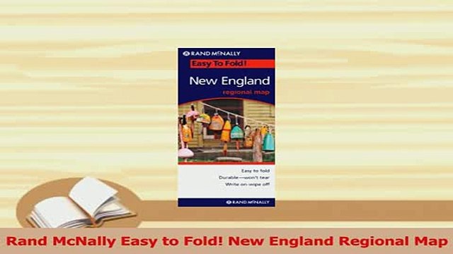 PDF Rand McNally Easy to Fold New England Regional Map Read Full Ebook
