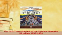 PDF  The Fifty Three Stations of the Tokaido Utagawa Hiroshige 18331834  EBook