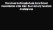 [PDF] There Goes the Neighborhood: Rural School Consolidation at the Grass Roots in Early Twentieth-Century