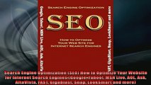 FREE DOWNLOAD  Search Engine Optimization SEO How to Optimize Your Website for Internet Search Engines  FREE BOOOK ONLINE