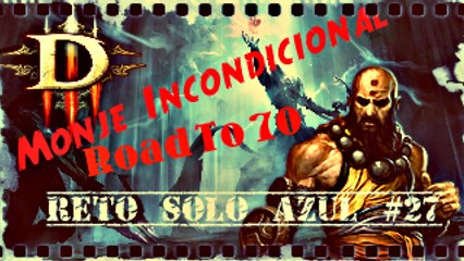Diablo 3 Ros, Monje Incondicional, Reto Solo Azul #27