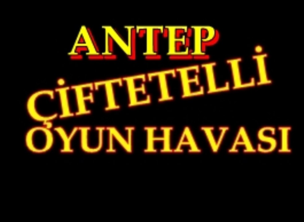 OYUN HAVASI ANTEP ÇİFTETELLİ 2