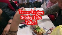Tamar Trying Stinky Tofu