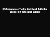 Read iOS Programming: The Big Nerd Ranch Guide (3rd Edition) (Big Nerd Ranch Guides) Ebook
