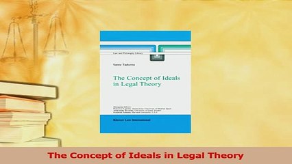 Read  The Concept of Ideals in Legal Theory Ebook Free