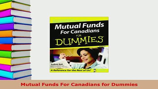 Download Mutual Funds For Canadians for Dummies PDF Online