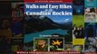 Read  Walks  Easy Hikes in the Canadian Rockies  Full EBook