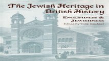 Read The Jewish Heritage in British History  Englishness and Jewishness  Immigrants   Minorities
