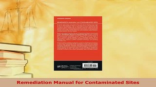 Download  Remediation Manual for Contaminated Sites PDF Online