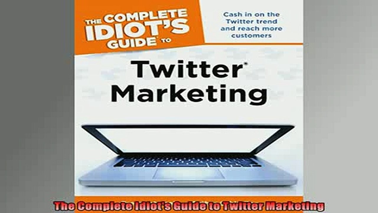 FREE PDF  The Complete Idiots Guide to Twitter Marketing  DOWNLOAD ONLINE