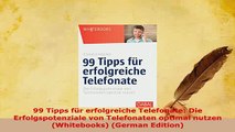 PDF  99 Tipps für erfolgreiche Telefonate Die Erfolgspotenziale von Telefonaten optimal nutzen Download Online