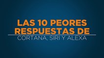 Las 10 mejores respuestas de Cortana Siri y Alexa