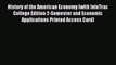 Read History of the American Economy (with InfoTrac College Edition 2-Semester and Economic