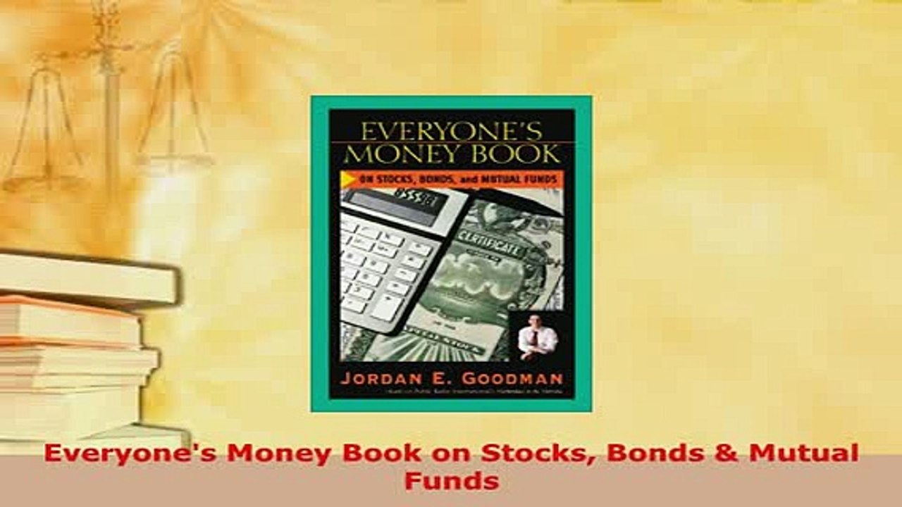 PDF  Everyones Money Book on Stocks Bonds  Mutual Funds Read Full Ebook