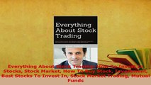 PDF  Everything About Stock Trading How To Invest In Stocks Stock Market How To Buy Stock Download Online