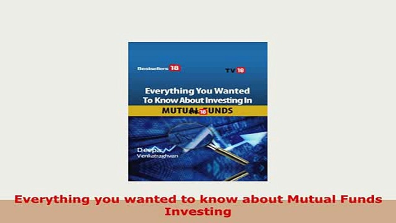 PDF  Everything you wanted to know about Mutual Funds Investing PDF Online