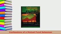 PDF  Confessions of a Mutual Fund Salesman Read Online