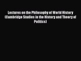 PDF Lectures on the Philosophy of World History (Cambridge Studies in the History and Theory