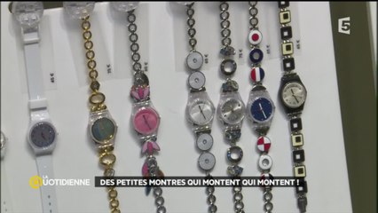 Des petites montres qui montent qui montent !