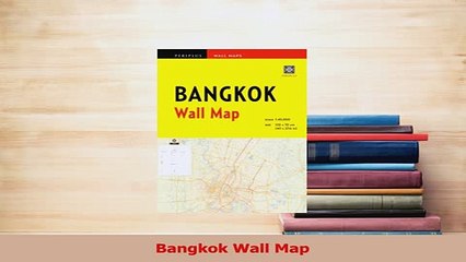 PDF  Bangkok Wall Map Read Full Ebook