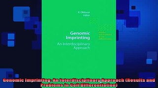 DOWNLOAD PDF  Genomic Imprinting An Interdisciplinary Approach Results and Problems in Cell FULL FREE