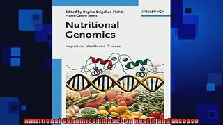 DOWNLOAD PDF  Nutritional Genomics Impact on Health and Disease FULL FREE