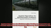 EBOOK ONLINE  Applied Algorithms for Bioinformatics Problems Sequential and Parallel Algorithms for  BOOK ONLINE