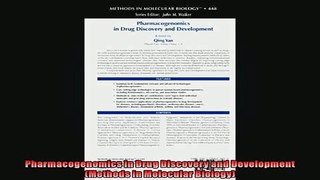 DOWNLOAD PDF  Pharmacogenomics in Drug Discovery and Development Methods in Molecular Biology FULL FREE