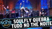 Soulfly quebra tudo no palco do The Noite