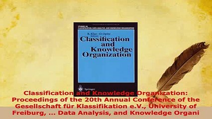 PDF  Classification and Knowledge Organization Proceedings of the 20th Annual Conference of Read Full Ebook