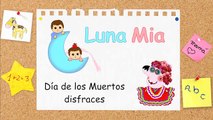 Día de los muertos en México con Peppa Pig   Halloween ◄ Luna Mia ►