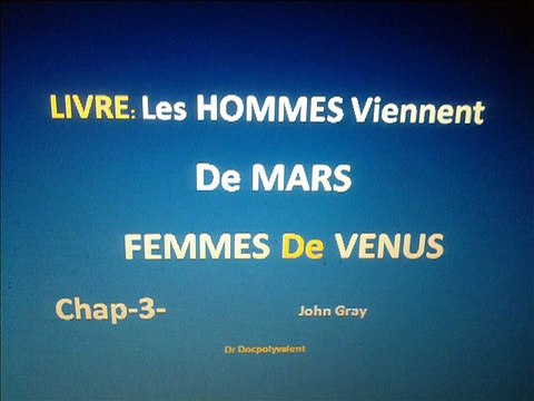 les hommes viennent de mars femmes de venus - LIVRE -chap-3