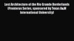 Read Lost Architecture of the Rio Grande Borderlands (Fronteras Series sponsored by Texas A&M