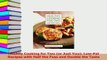 Read  Healthy Cooking for Two or Just You LowFat Recipes with Half the Fuss and Double the Ebook Free
