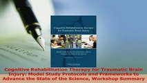 PDF  Cognitive Rehabilitation Therapy for Traumatic Brain Injury Model Study Protocols and PDF Full Ebook