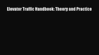 Read Elevator Traffic Handbook: Theory and Practice Ebook Free