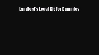 Download Landlord's Legal Kit For Dummies Free Books