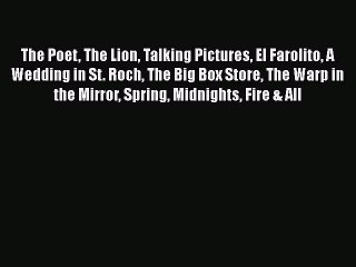 Download The Poet The Lion Talking Pictures El Farolito A Wedding in St. Roch The Big Box Store
