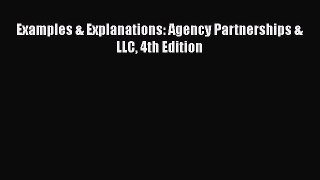 PDF Examples & Explanations: Agency Partnerships & LLC 4th Edition  EBook