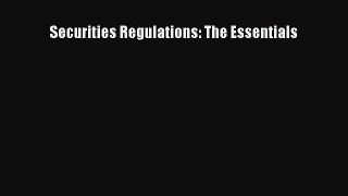 Download Securities Regulations: The Essentials Free Books