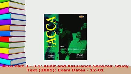 PDF  Acca Part 3  31 Audit and Assurance Services Study Text 2001 Exam Dates  1201 Read Full Ebook