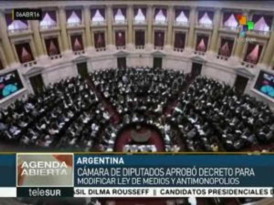 Aprueban diputados argentinos decreto para modificar Ley de Medios